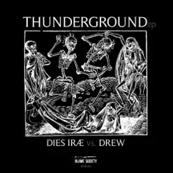 Thunderground - EP - Dies Irae Thunderground - EP - Dies Irae