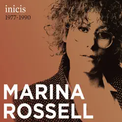 Inicis 1977-1990 - Marina Rossell