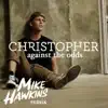 Stream & download Against the Odds (Mike Hawkins Remix) [Radio Edit]