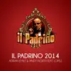 Stream & download Il padrino 2014 (feat. Lopez) - Single