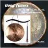 Gong Timers album lyrics, reviews, download
