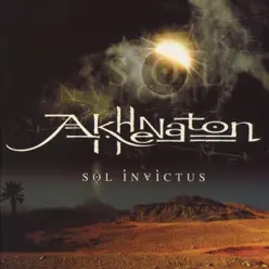 Sol Invictus - Akhenaton