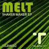 Shaker Maker EP album lyrics, reviews, download
