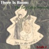 There Is Room: The Log Cabin Sessions