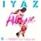 Alive (feat. Nash Overstreet) - Iyaz lyrics