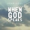 When God Speaks (feat. Frank Edwards) - Henrisoul lyrics