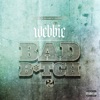 Bad Bitch 2 - Single