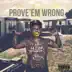 Prove Em Wrong album cover