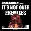 It's Not Over (feat. LeCrae) [Remixes] - EP album lyrics, reviews, download