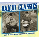 Banjo Classics from the Vaults of County Records & Old Blue Records