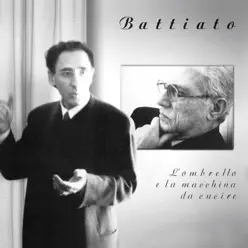 L'ombrello e la macchina da cucire (2008 Remastered Edition) - Franco Battiato