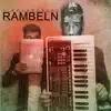 Rambeln - Single album lyrics, reviews, download