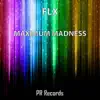 Maximum Madness - Single album lyrics, reviews, download