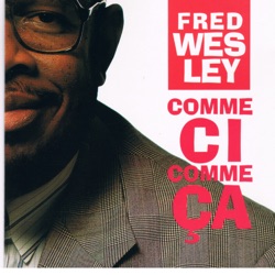 Fred Wesley - Smile Stacey