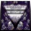 Koznik & Khavy - Insanity