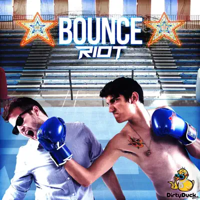 Bounce - Single - Riot