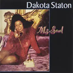 Ms. Soul - Dakota Staton Ms. Soul - Dakota Staton