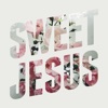 Sweet Jesus - Single