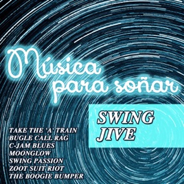 Musica Para Sonar Swing Jive By Various Artists