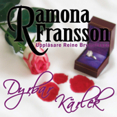 Dyrbar kärlek [Precious Love] (Unabridged) - Ramona Fransson