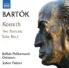 Stream & download Bartók: Kossuth, 2 Portraits & Orchestral Suite No. 1