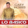 Lo Básico: Gary Hobbs