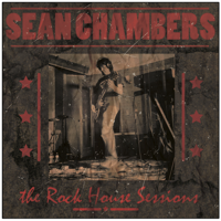 Sean Chambers - The Rock House Sessions artwork