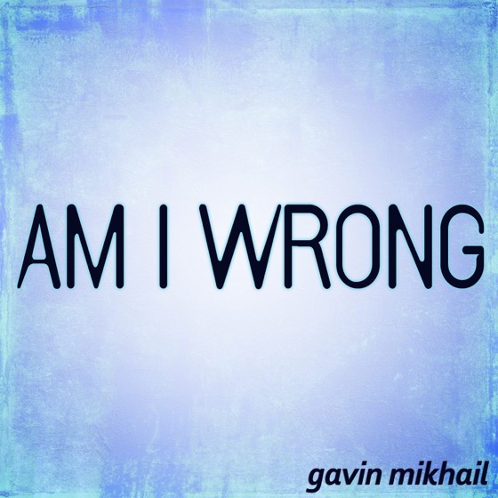 Cover artwork for Am I Wrong