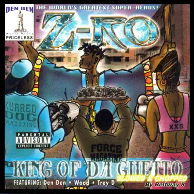 King of Da Ghetto (Slowed) - Z-Ro