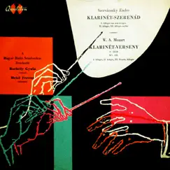 Klarinét-szerenád - Klarinét-verseny (Hungaroton Classics) by Magyar Rádió Szimfonikus Zenekara, Meizl Ferenc & Borbély Gyula album reviews, ratings, credits