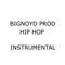 Bignoyd Prod Instru 8 - Big Noyd lyrics