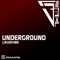 Underground (Edelstahl Remix) - Likuidvibe lyrics