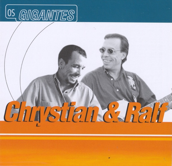 Chrystian e Ralf - Chora Peito