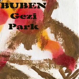 Gezi Park - Single by Buben album reviews, ratings, credits