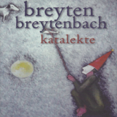 Katalekte (feat. Schalk Joubert and Ronin Skillen) - Breyten Breytenbach