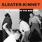 Ironclad - Sleater-Kinney lyrics