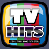 Tv Hits (Le sigle TV che hanno fatto storia) - Various Artists