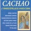 Cachao y 7 Grandes Estrellas de la Música Cubana