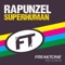 Superhuman (Soulshaker Club Mix) - Rapunzel lyrics