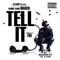 Tell It (feat. Bandit Gang Marco) - DJ Funky, Deraj & Bandit Gang Marco lyrics