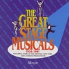 The Great Stage Musicals 1924-1941: Featuring Stars of the Original Productions