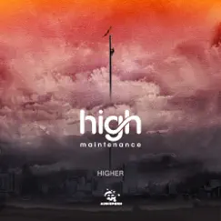 Higher / Running Away - Single by High Maintenance album reviews, ratings, credits
