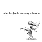 Miles Benjamin Anthony Robinson - Who's Laughing