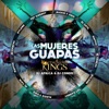 Las Mujeres Guapas (feat. Alexis y Fido, Dyland, El Cata, Chakal, Jet Garbey & Maffio) - Single