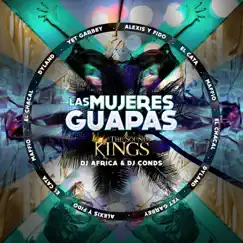 Las Mujeres Guapas (feat. Alexis y Fido, Dyland, El Cata, Chakal, Jet Garbey & Maffio) Song Lyrics