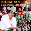 Chalino Sanches y Sus Compas en Vivo