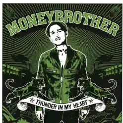 Thunder In My Heart - EP - Moneybrother