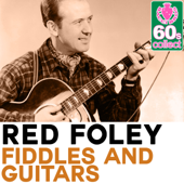 Fiddles and Guitars (Remastered) - Red Foley