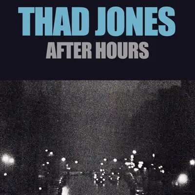 After Hours - Thad Jones