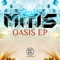 Oasis - MitiS & Crywolf lyrics